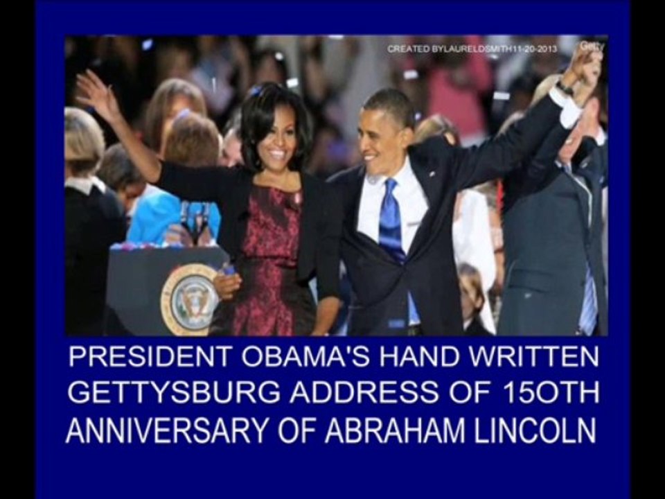 PRESIDENT OBAMA'S HAND WRITTEN GETTYS BURG ADDRESS IN CONTRIBUTION TO ABRAHAM LINCOLN