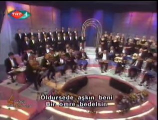 TRT TSM KORO-Dünyâya Değişmem Seni En Tatlı Emelsin