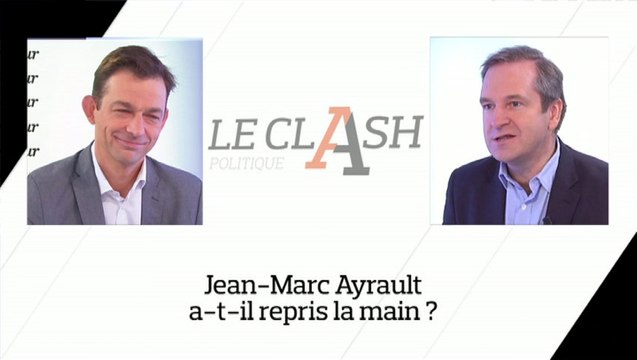 Le Clash : Jean-Marc Ayrault a-t-il repris la main ?