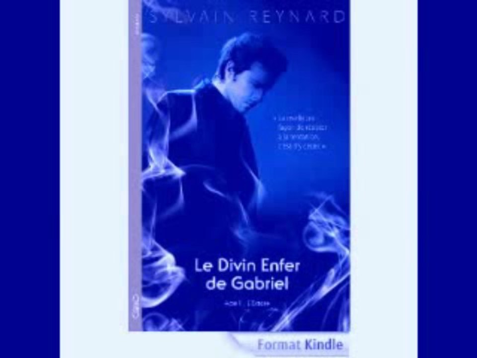 Le divin enfer de Gabriel acte II L'extase de Sylvain Reynard  Telecharger Gratuit