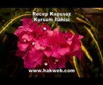 Recep Kapusuz - Kursum İlahisi - http___www.hakweb.com