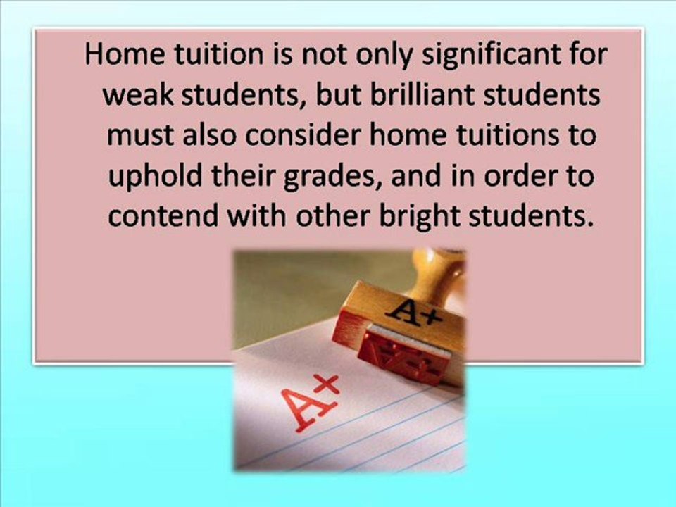 Advantages of home tution