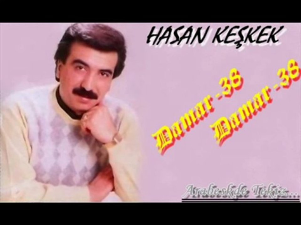 Hasan Keşkek - Sen Beni Ömrünce Unutamazsın [ Damar-38 ]