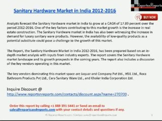 ReportsnReports: Sanitary Hardware Industry in India