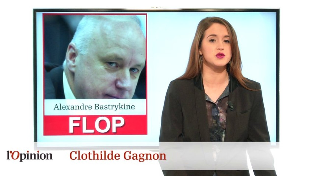 Top : Najat Vallaud-Belkacem Flop : Alexandre Bastrykine