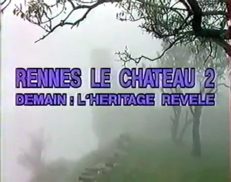 les portes du futur N°12> Rennes le Chateau 2 Demain l'Heritage Revele (jimmy guieu) part1