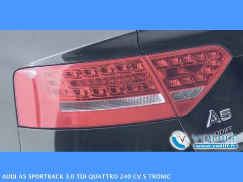 VODIFF : AUDI OCCASION ALSACE : AUDI A5 SPORTBACK 3.0 TDI QUATTRO 240 CV S TRONIC