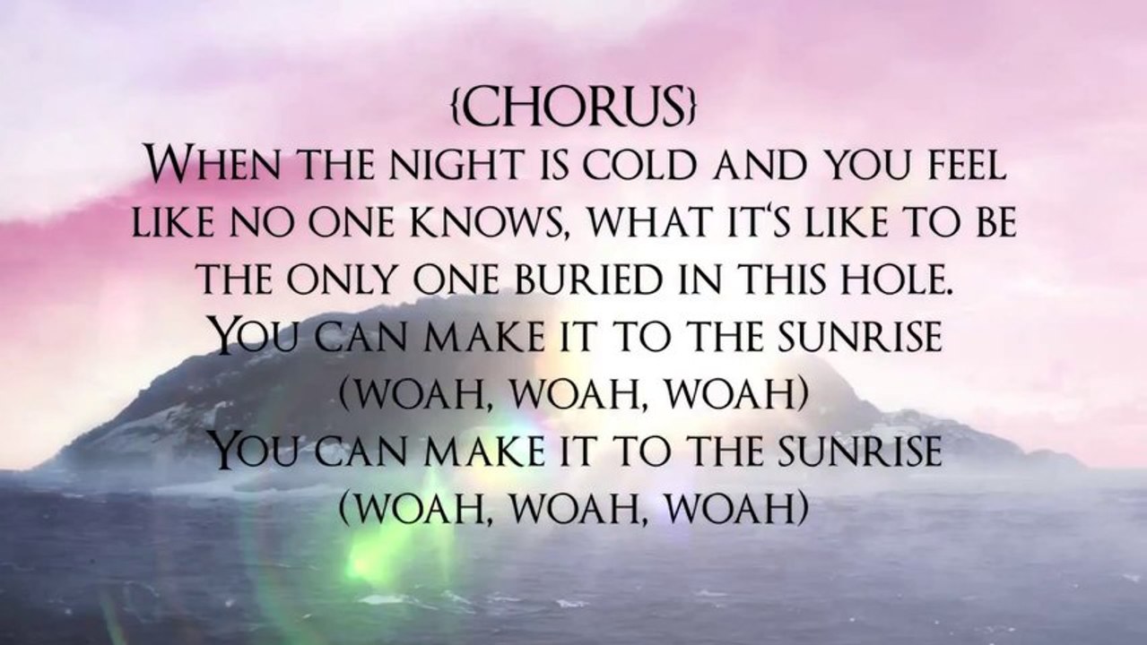 Our Last Night - Sunrise - OFFICIAL LYRICS