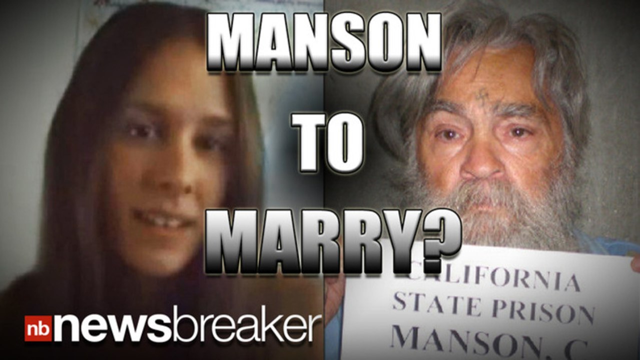 MANSON WEDDING?: Woman Named Star Claims She is Set to Marry Charles Manson in Prison