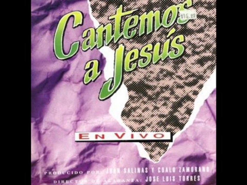 Cantemos a Jesús (1992) - José Luis Torres