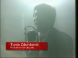 Toma Zdravkovic - Nocas Mi Srce Pati Spot