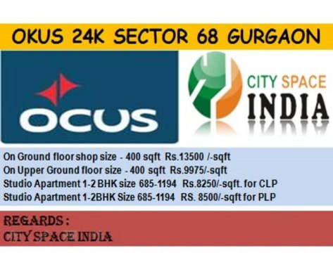 Ocus Sohna Road Gurgaon((9871424442))sector 68 Retail shops