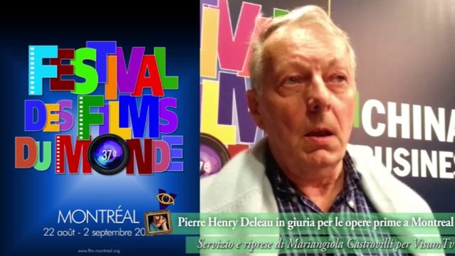 Pierre Henry Deleau in giuria per le opere prime in competizione a Montreal