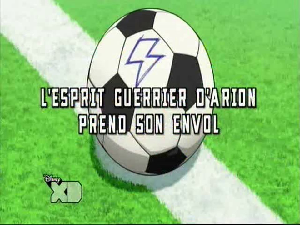 Inazuma Eleven Go 20 L'Esprit Guerrier D'Arion Prend Son Envol!