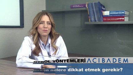 Spiral kullanırken nelere dikkat etmek gerekir ?