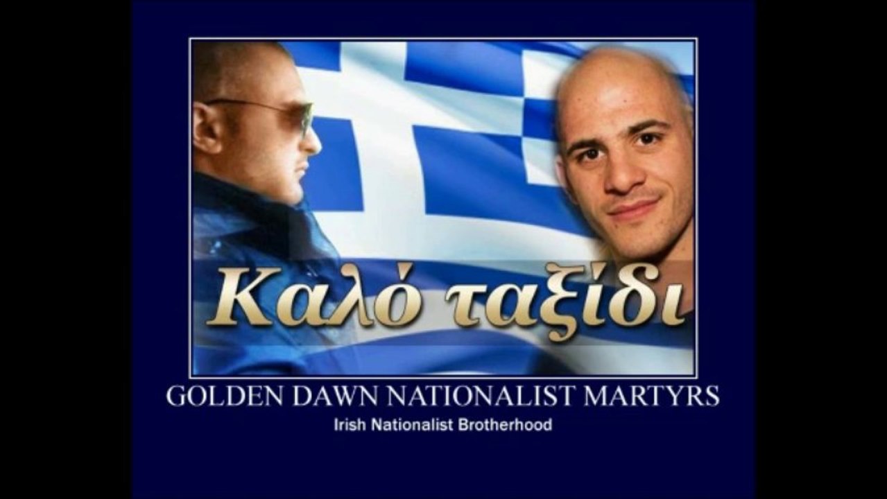Irish Nationalist Brotherhood. German Nationalists Solidarity with Golden Dawn