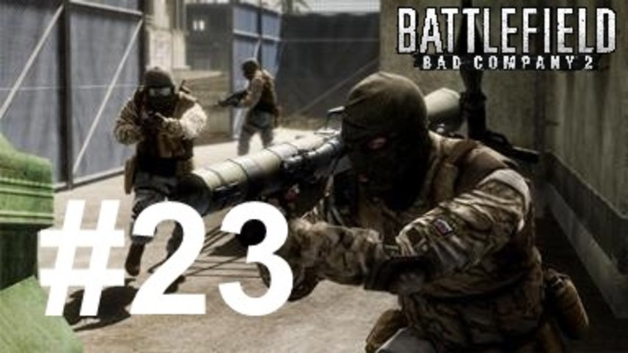 Let's Play Battlefield Bad Company 2 Part 23 [Reupload] - QSO4YOU Gaming
