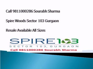 3bhk 2124sqft Spire Woods Sector 103 Gurgaon Call 9811000286 Sourabh Sharma