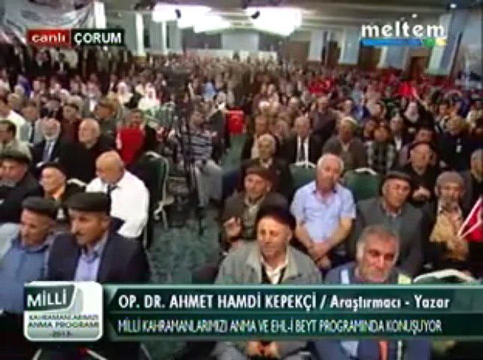 Meltem Tv Milli Kahramanlarımızı Anam&Ehl-i Beyt Programı Dr. A. Hamdi Kepekci 24,11,2013