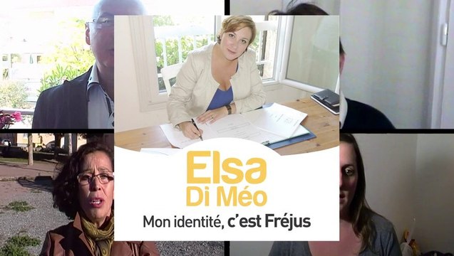 Mon identité, c'est Fréjus , campagne d'Elsa Di Meo, candidate aux élections municipales de Fréjus en mars 2014
