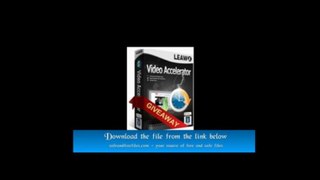 Leawo Video Accelerator 4.5.0 Full Download with Crack For Windows and MAC