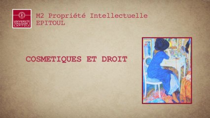"Cosmétiques et Droit", colloque IFR - EPITOUL