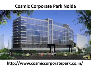 Cosmic Corporate Park @9650268727