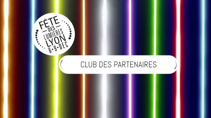 Fête des Lumières 2013 - Club des Partenaires