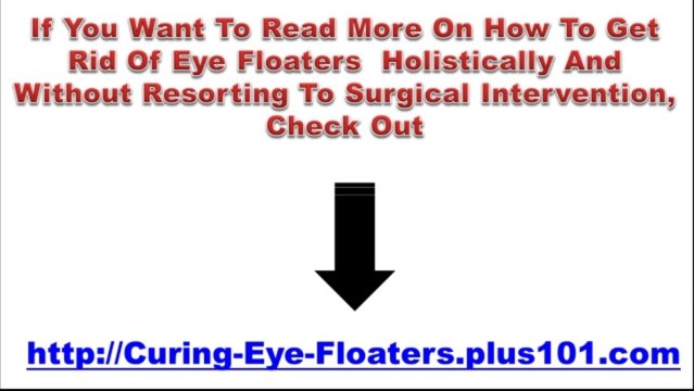 Natural Treatment For Floaters In The Eye