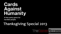 Thanksgiving 2013 Special: Cards Against Humanity Part 2