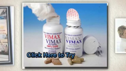 Download Video: Vimax Pills - Vimax Pills Reviews