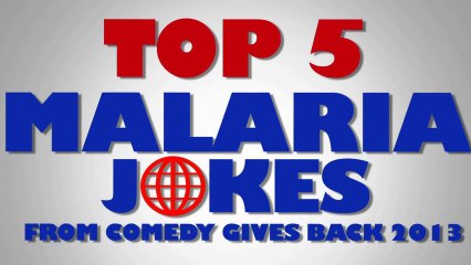 TOP 5 MALARIA JOKES