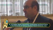 Dr. Ali Asghar Saeidi, Social Prof. of Sociology and Sociology and Social Policy in the University of Tehran, Faculty of Social Sciences, Iran