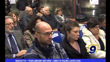 Barletta, "Parliamone ancora": libro di Palma Lavecchia