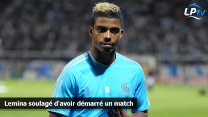 Lemina soulagé d'avoir démarré un match