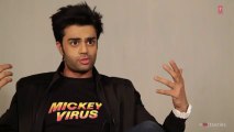 In Conversation With Manish Paul _ Mickey Virus _ Exclusive Video