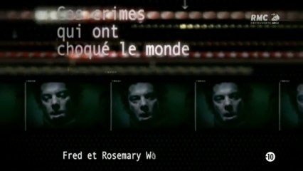 Ces crimes qui ont choque le monde - fred et rosemary west