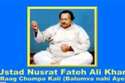 NUSRAT FATEH ALI KHAN - Raag Chumpa Kali - Balamva Nahi Aaye