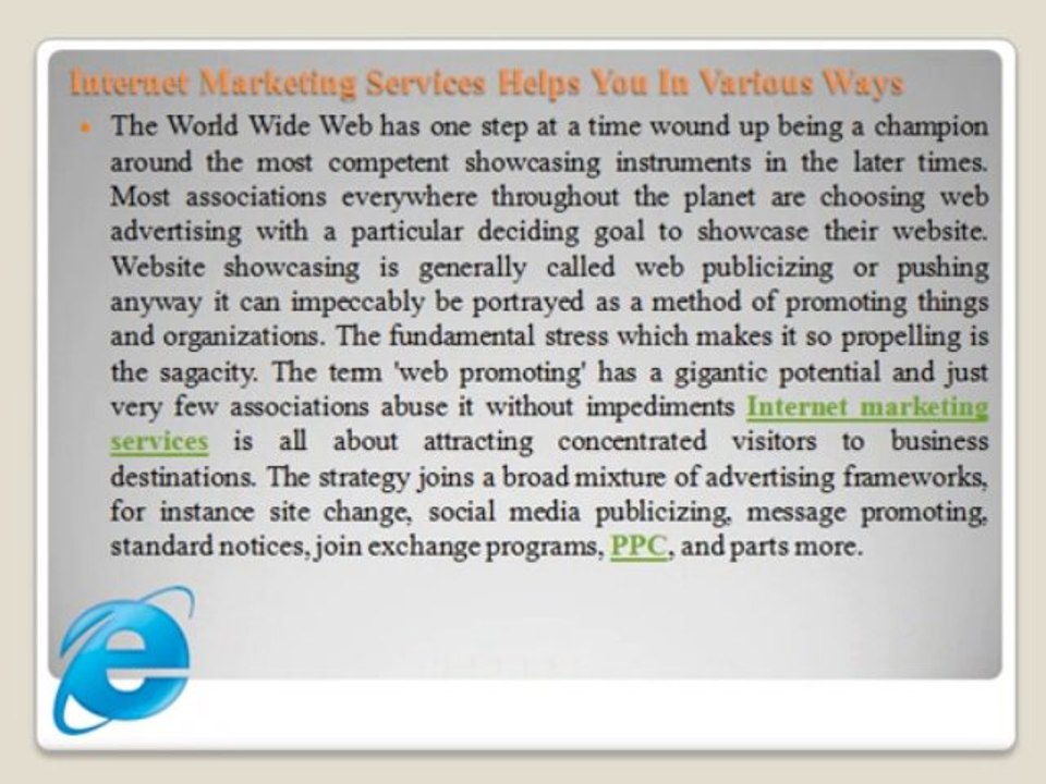 Internet marketing services helps you in various ways