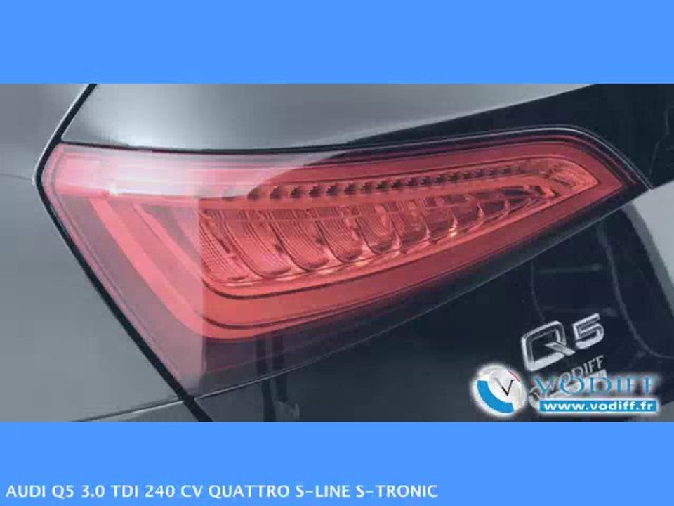 VODIFF : AUDI OCCASION ALSACE : AUDI Q5 3.0 TDI 240 CV QUATTRO S-LINE S-TRONIC