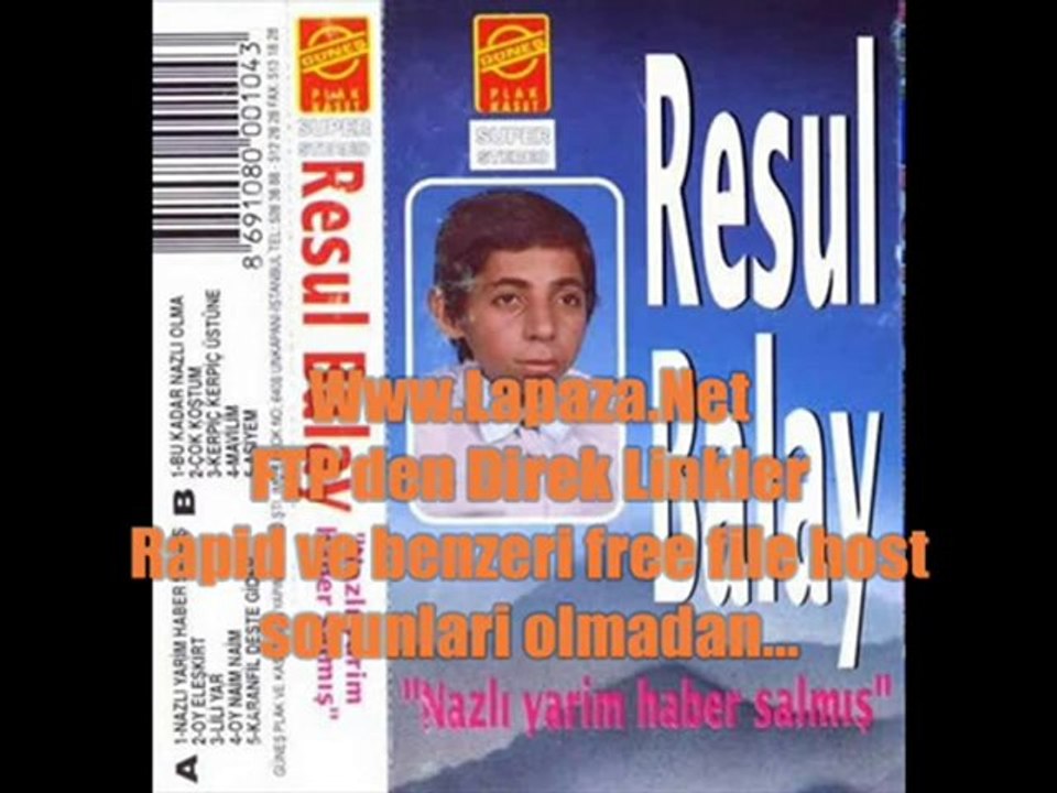 Resul Balay Bu Kadar Nazli Olma Www.Lapaza.Net