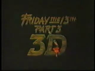 Friday The 13th Part 3 in 3-D  (1982) - Official Trailer [VO-HQ]