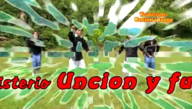 ministerio de alabanza y adoracion uncion y fuego con mucho gozo