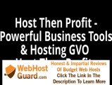 Host Then Profit - Powerful Business Tools & Hosting GVO Host Then Profits