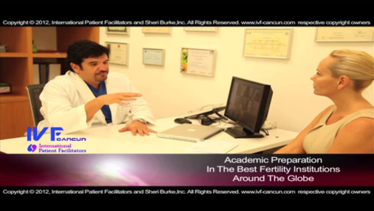 In Vitro Fertilization and Egg Donor Cancun Interview Dr. Jose Gaytan 2 by Sheri Burke