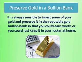 Importance of Bullion Storage