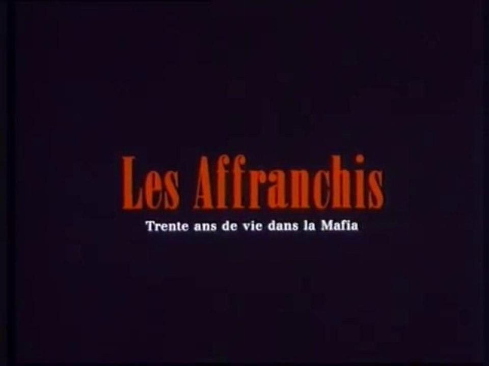 Bande annonce les affranchis