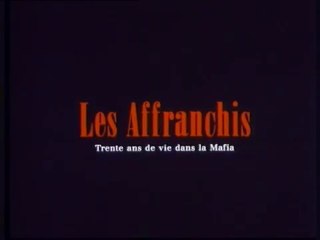 Bande annonce les affranchis