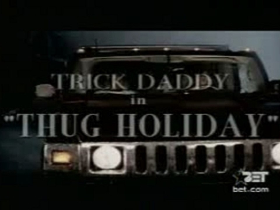 Trick Daddy-Thug Holiday