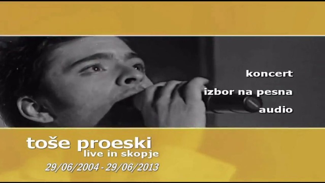 TOSE PROESKI - SKOPJE ,GRADSKI STADION 29_06_2004 - 29_06_2013